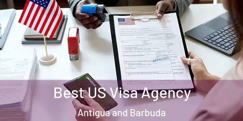  Best US Visa Agency Antigua and Barbuda