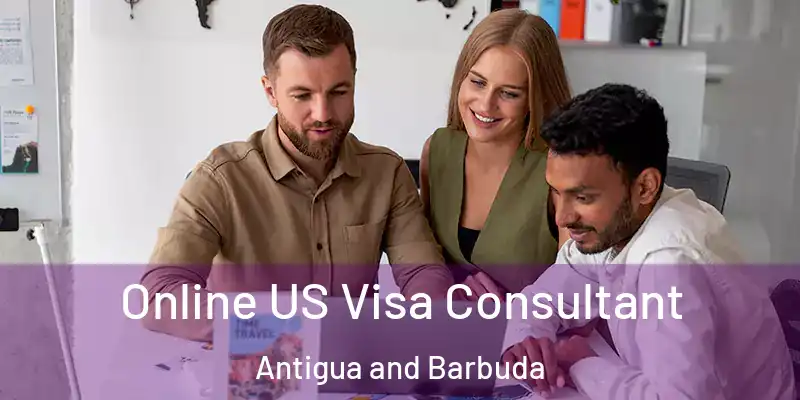  Online US Visa Consultant Antigua and Barbuda