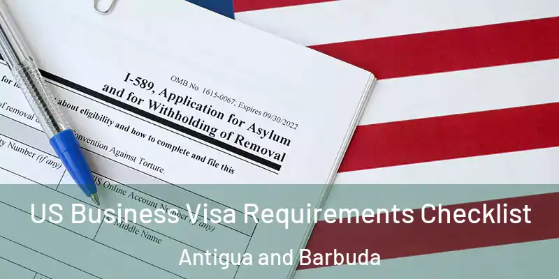  US Business Visa Requirements Checklist Antigua and Barbuda