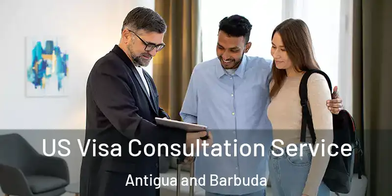  US Visa Consultation Service Antigua and Barbuda