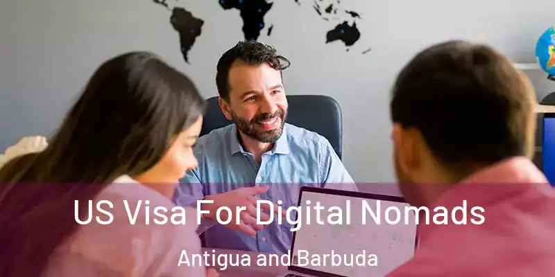  US Visa For Digital Nomads Antigua and Barbuda