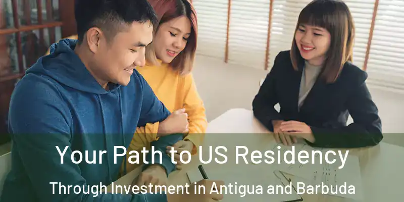  Your Path to US Residency Through Investment in Antigua and Barbuda